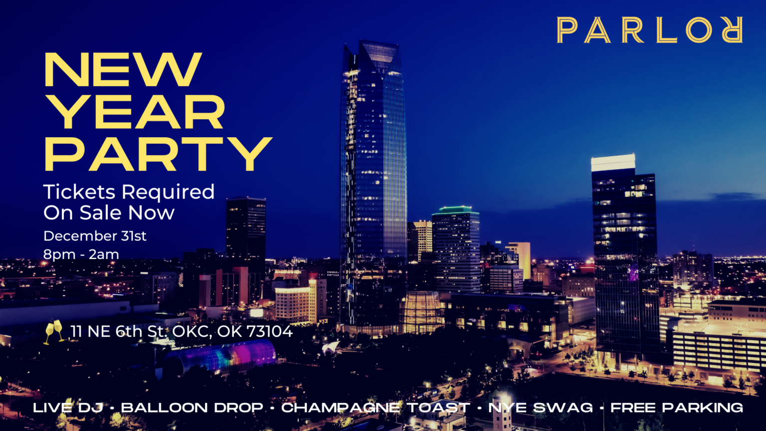 NEW YEARS EVE PARTY at PARLOR Parlor OKC Drink. Eat. Repeat
